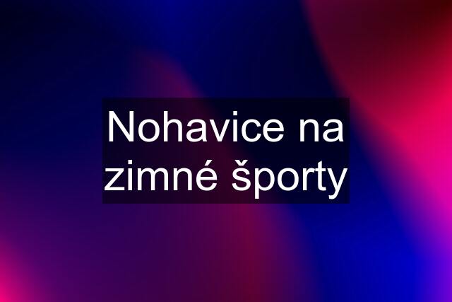 Nohavice na zimné športy