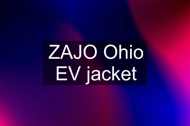 ZAJO Ohio EV jacket