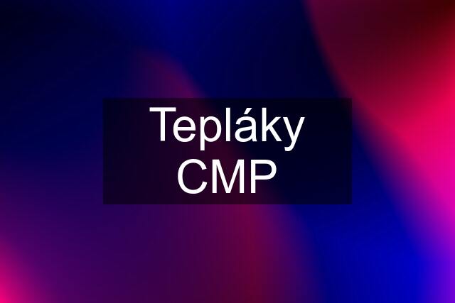 Tepláky CMP