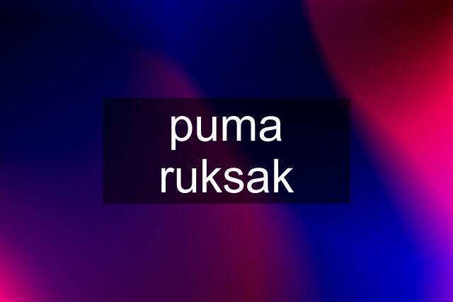 puma ruksak