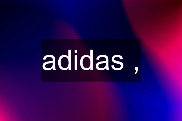 adidas ,