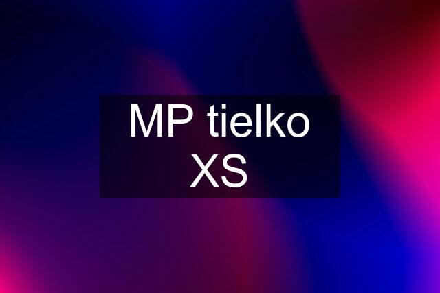 MP tielko XS