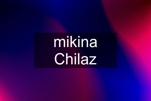 mikina Chilaz