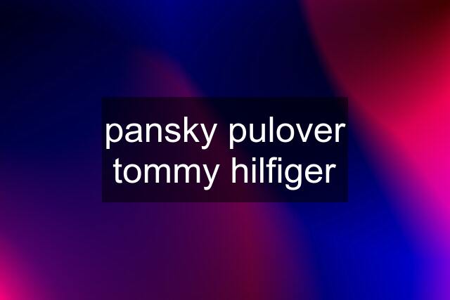 pansky pulover tommy hilfiger