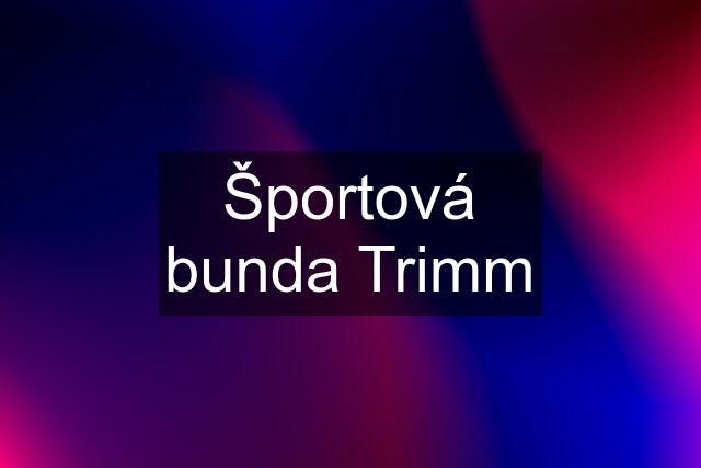 Športová bunda Trimm