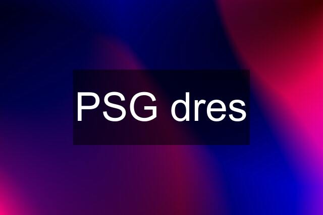 PSG dres