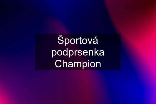 Športová podprsenka Champion