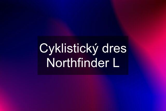 Cyklistický dres Northfinder L