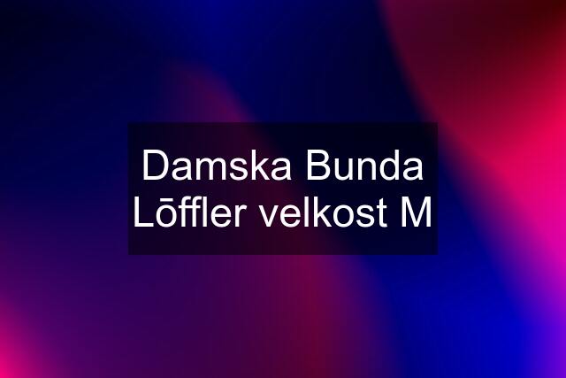 Damska Bunda Lōffler velkost M