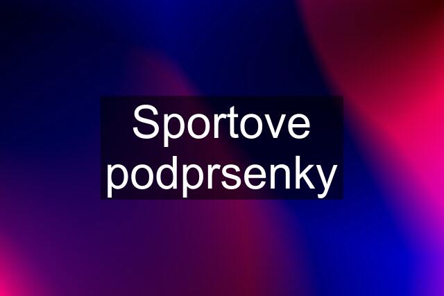 Sportove podprsenky