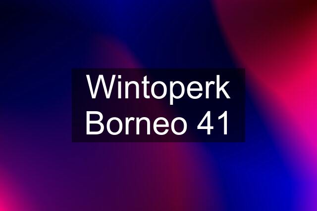 Wintoperk Borneo 41