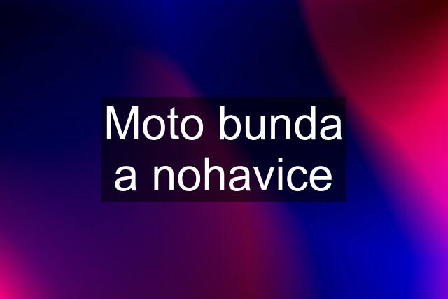 Moto bunda a nohavice