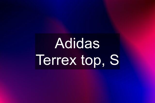 Adidas Terrex top, S