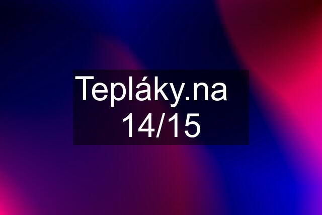 Tepláky.na   14/15