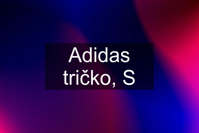 Adidas tričko, S