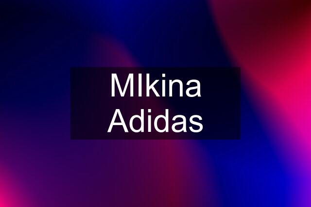 MIkina Adidas