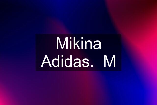 Mikina Adidas.  M