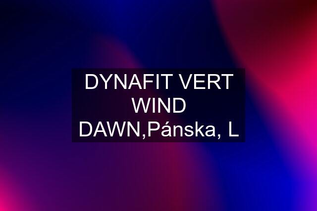 DYNAFIT VERT WIND DAWN,Pánska, L