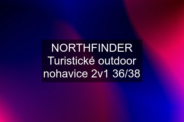 NORTHFINDER Turistické outdoor nohavice 2v1 36/38