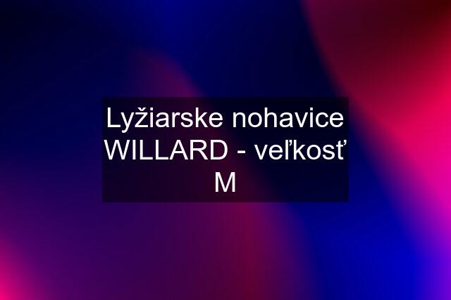 Lyžiarske nohavice WILLARD - veľkosť M