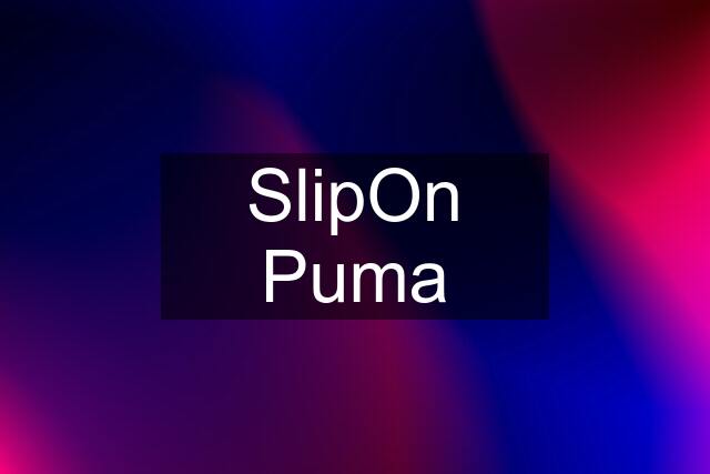 SlipOn Puma