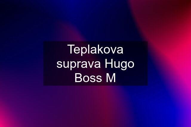 Teplakova suprava Hugo Boss M