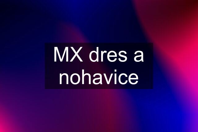 MX dres a nohavice