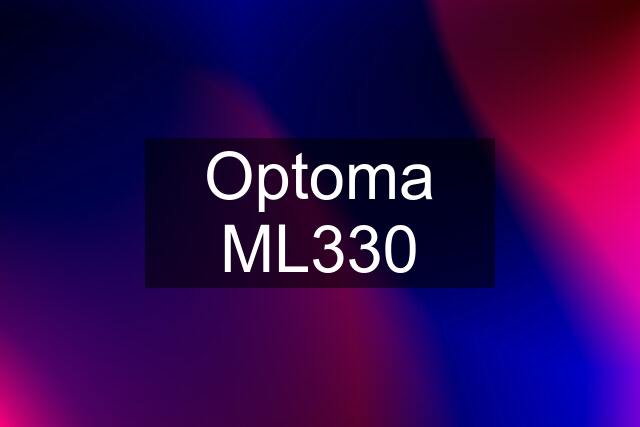 Optoma ML330