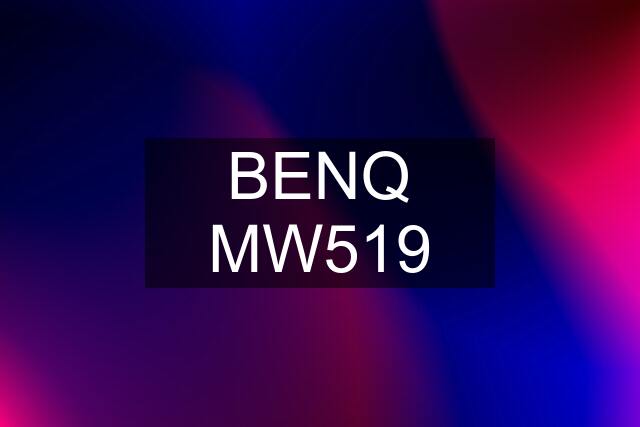 BENQ MW519