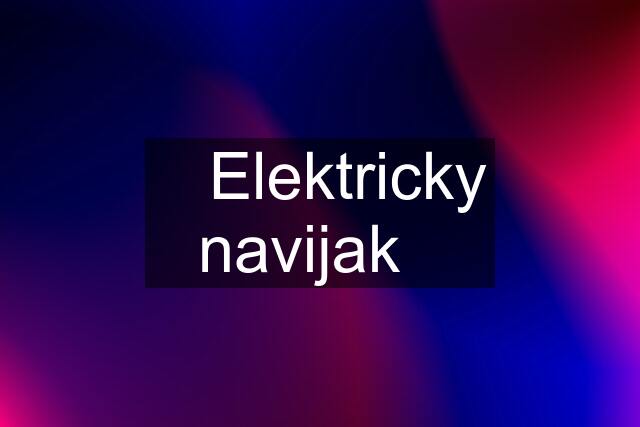 ❗️Elektricky navijak❗️