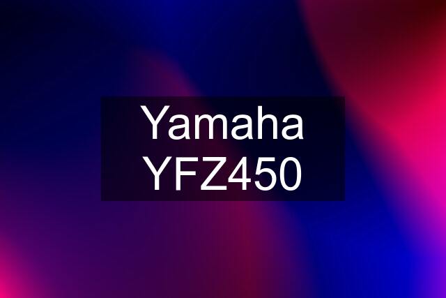 Yamaha YFZ450