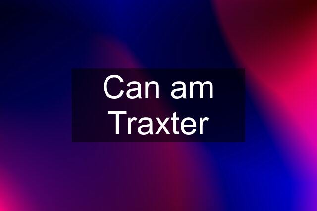 Can am Traxter