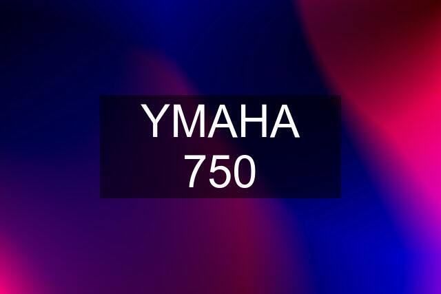 YMAHA 750