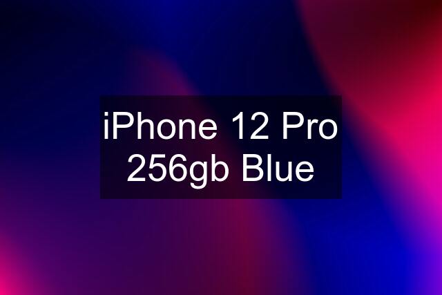 iPhone 12 Pro 256gb Blue