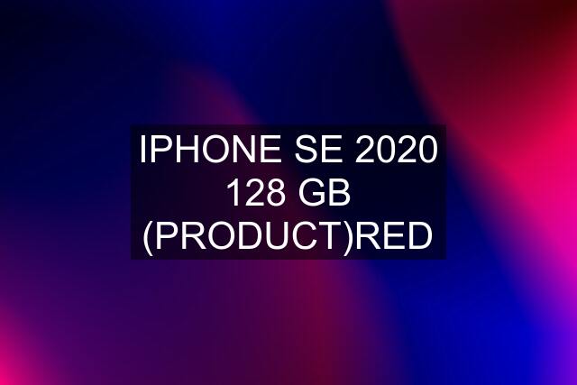 IPHONE SE 2020 128 GB (PRODUCT)RED