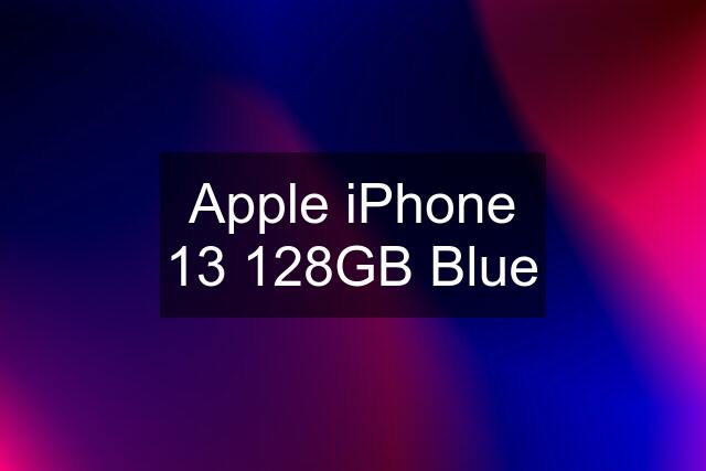 Apple iPhone 13 128GB Blue