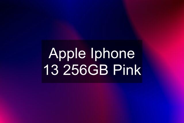 Apple Iphone 13 256GB Pink