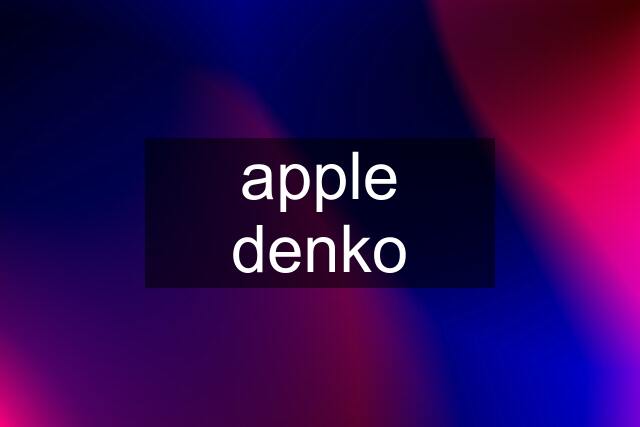 apple denko