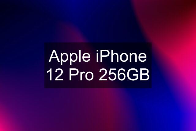 Apple iPhone 12 Pro 256GB