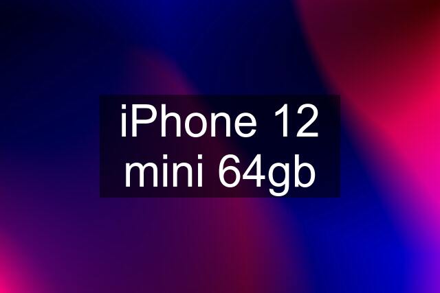 iPhone 12 mini 64gb