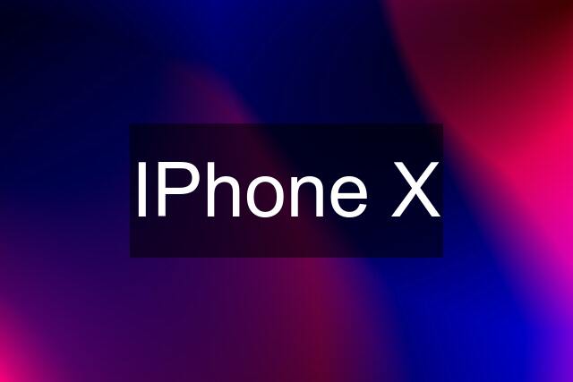 IPhone X