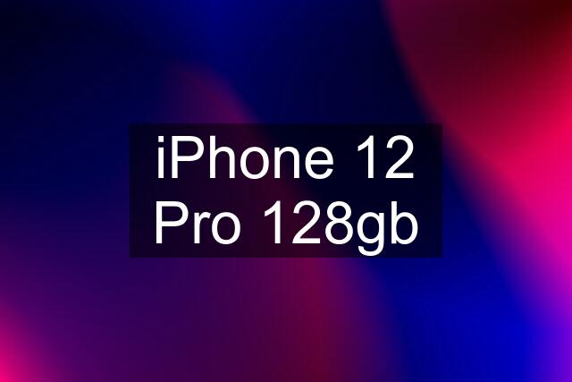 iPhone 12 Pro 128gb