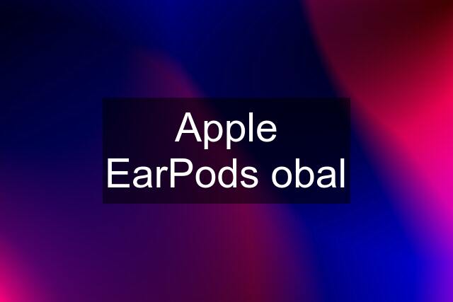 Apple EarPods obal