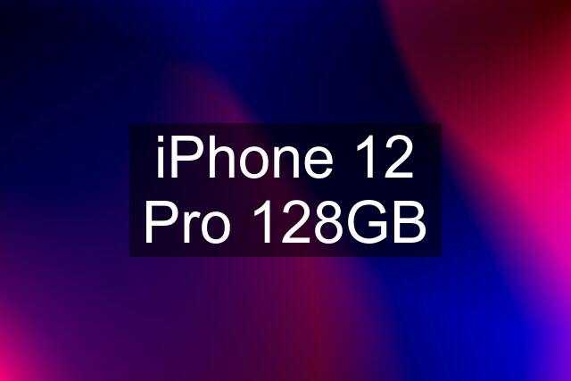 iPhone 12 Pro 128GB