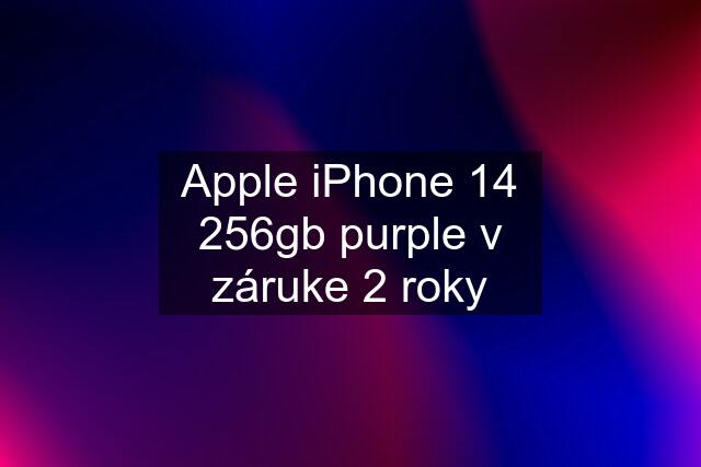 Apple iPhone 14 256gb purple v záruke 2 roky