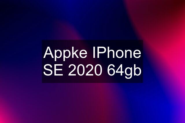 Appke IPhone SE 2020 64gb