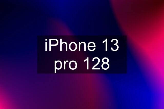 iPhone 13 pro 128