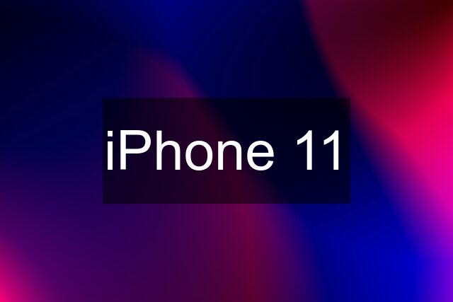 iPhone 11