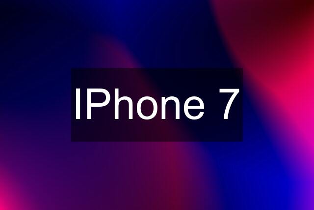 IPhone 7