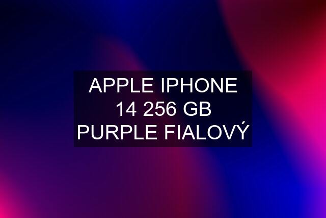 APPLE IPHONE 14 256 GB PURPLE FIALOVÝ